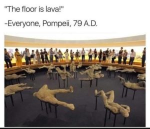 pompeii - the floor is lava.jpeg