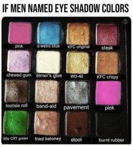 if men named eye shadow colors.jpeg